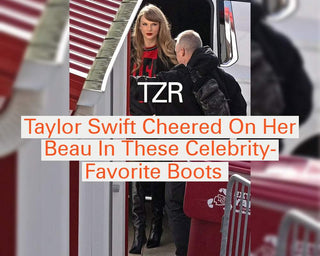 Taylor Swift Cheered On Her Beau In These Celebrity-Favorite Boots